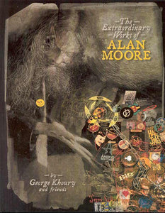 Extraordinary Works Of Alan Moore Soft Cover Book