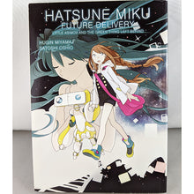 Front cover of Hatsune Miku: Future Delivery. Manga by Hugin Miyama and Satoshi Oshio.