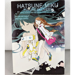 Front cover of Hatsune Miku: Future Delivery. Manga by Hugin Miyama and Satoshi Oshio.