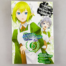 Is It Wrong To Try To Pick Up Girls In A Dungeon? Familia Chronicle Manga Volume 6
