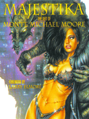 Majestika Art Of Monte Moore Hardcover Book