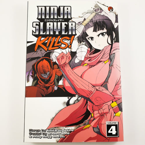 Ninja Slayer Kills Volume 4. Manga by Koutarou Sekine