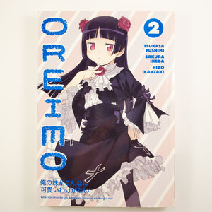 Oreimo Volume 2. Also Known as Ore no Imouto Ga Konnani Kawaii Wake Ga Nai.  Manga by Tsukasa Fushimi, Sakura Ikeda and Hiro Kanzaki.