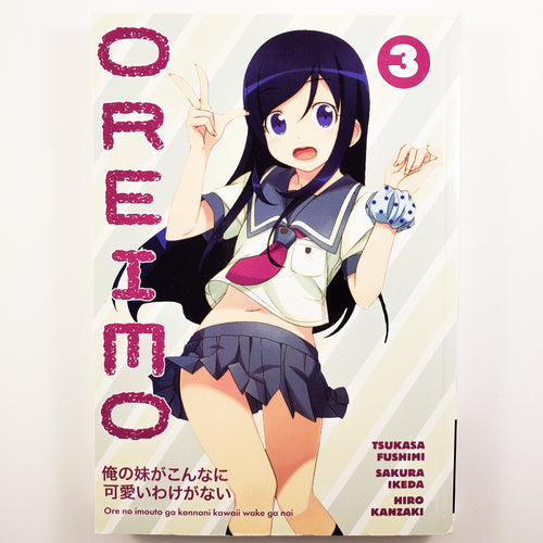 Oreimo Volume 3. Also Known as Ore no Imouto Ga Konnani Kawaii Wake Ga Nai.  Manga by Tsukasa Fushimi, Sakura Ikeda and Hiro Kanzaki.