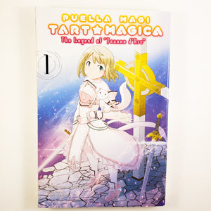 Puella Magi Tart Magica: The Legend of Jeanne d'Arc Volume 1. Manga by Masugitsune / Kawazuku and Magic Quartet.