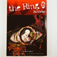 The Ring 0: Birthday. Manga by Meimu, Koji Suzuki and Hiroshi Takahashi.