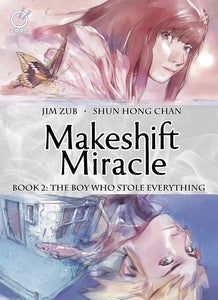 Makeshift Miracle Boy Who Stole Hardcover Vol 2