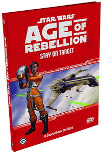 Star Wars RPG Age Of Rebellion Stay On Target Aces Book