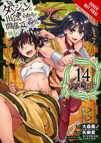 Is It Wrong to Pick Up Girls in a Dungeon Sword Oratoria Vol 14