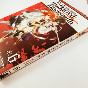 The Sacred Blacksmith Volume 6. Manga by Isao Miura and Kotaro Yamada.