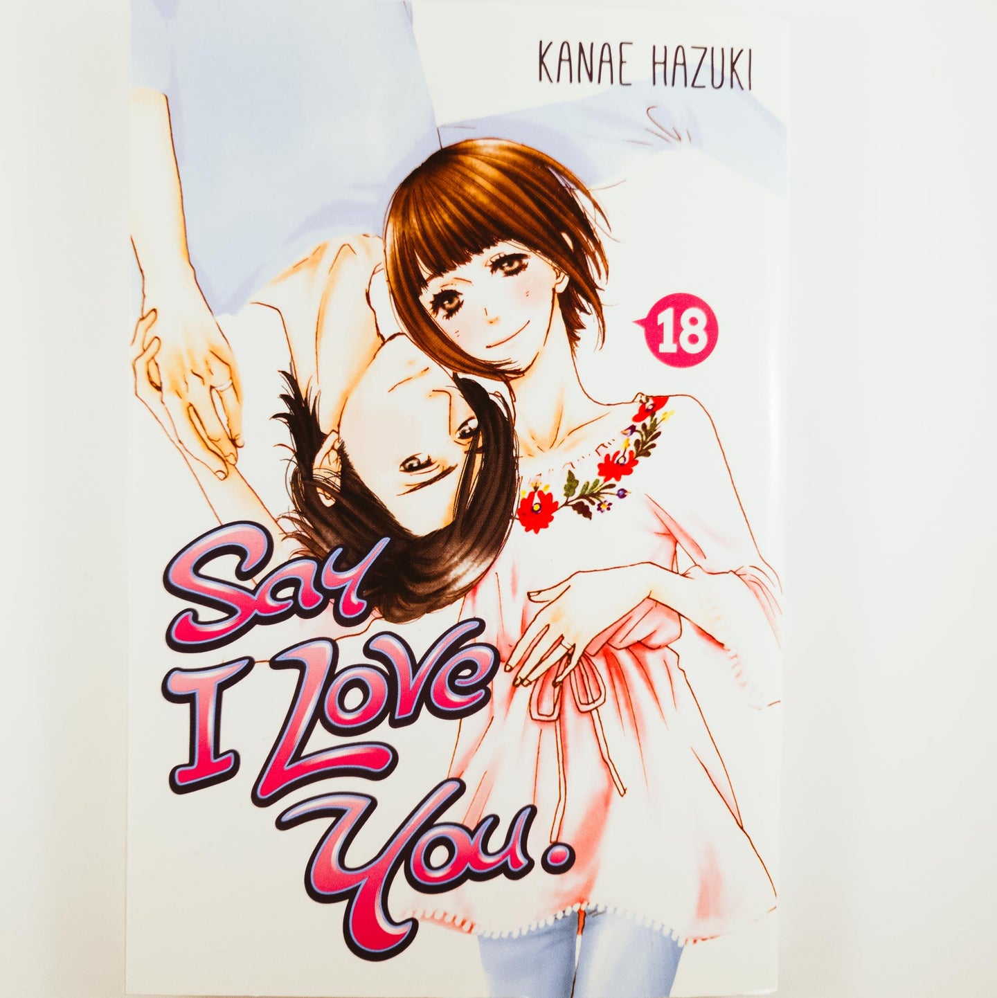Say I Love You Volume 18 Final. Manga by Kanae Hazuki.