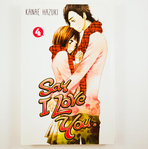 Say I Love You Volume 4. Manga by Kanae Hazuki.