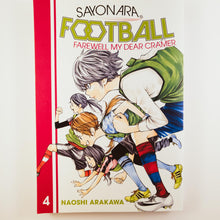 Sayonara Football Volume 4. Manga by Naoshi Arakawa.