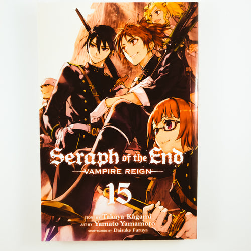 Seraph of the End Volume 15. Manga by Takaya Kagami, Yamato Yamamoto and Daisuke Furuya.