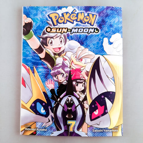 Pokemon Sun and Moon Manga Volume 7. Story by Hidenori Kusaka. Art by Satoshi Yamamoto.